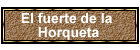 El Fuerte La Horqueta