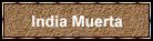India Muerta