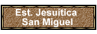 EstJesuiticaSanMiguel